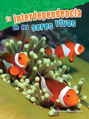 cover image of La interdependencia de los seres vivos
